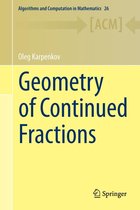 Algorithms and Computation in Mathematics 26 - Geometry of Continued Fractions