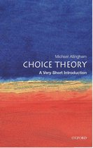 Very Short Introductions - Choice Theory