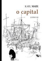 Coleção Marx e Engels - O capital - Livro 3