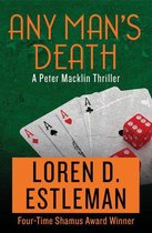 The Peter Macklin Thrillers - Any Man's Death