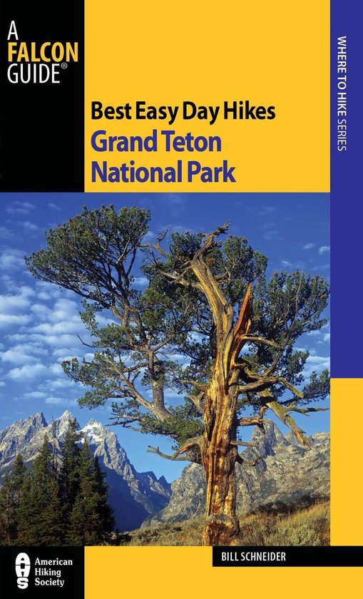 Best Easy Day Hikes Series - Best Easy Day Hikes Grand Teton ... - cover