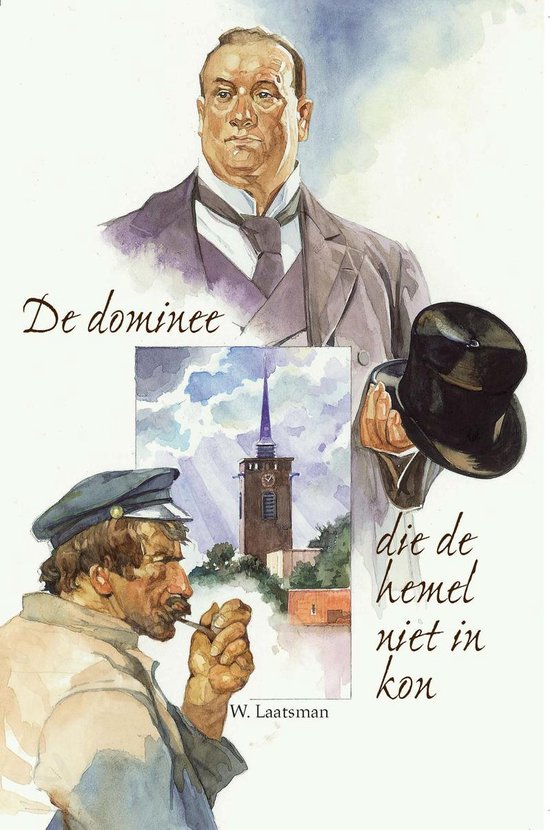 De dominee die de hemel niet in kon - cover