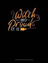 Witch and Proud of It