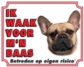 Franse Bulldog Waakbord - Ik waak voor mijn baas