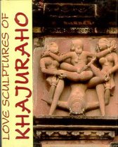 Love Sculptures of Khajuraho