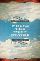 Plains Histories- Where the West Begins