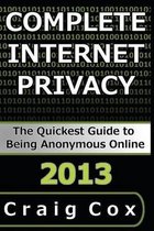 Complete Internet Privacy