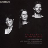 Ruby Hughes - Heroines Of Love And Loss (Super Audio CD)