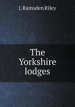 The Yorkshire Lodges