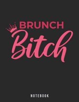 Brunch Bitch Notebook