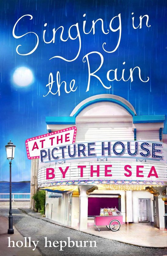 Singing in the Rain at the Picture House by the Sea - cover