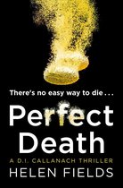 Omslag Perfect Death (A DI Callanach Thriller, Book 3)