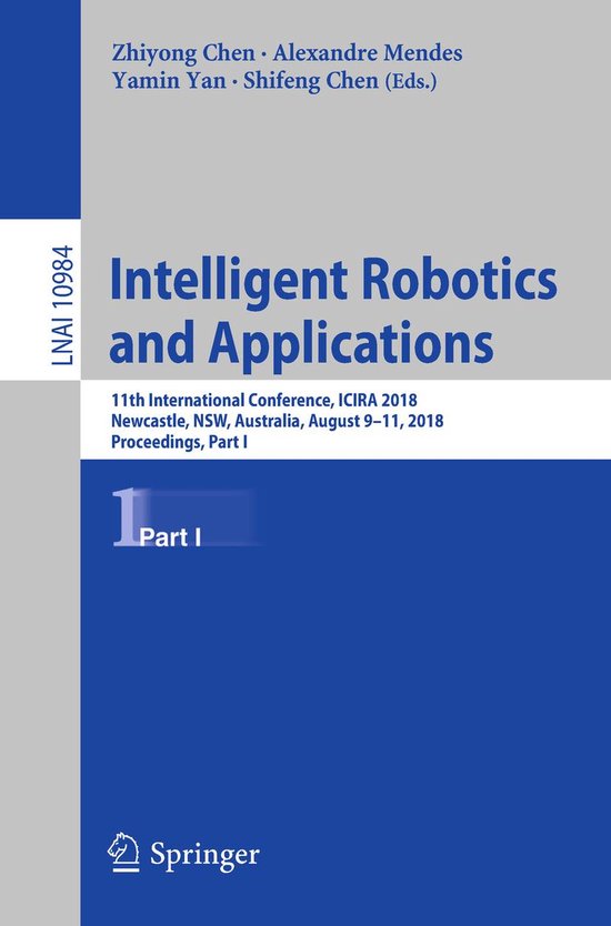 Lecture Notes in Computer Science 10984 - Intelligent Roboti ... - cover