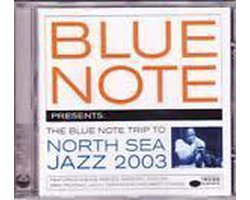 Blue note presents: the blue note trip to the north sea jazz 2003