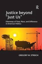 Justice Beyond "Just Us"