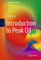 Lecture Notes in Energy 34 - Introduction to Peak Oil