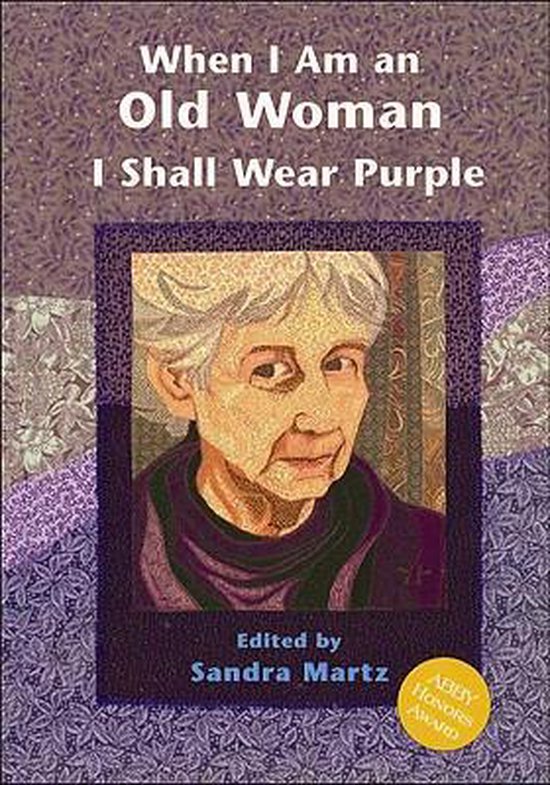 When I am an Old Woman I Shall Wear Purple - cover