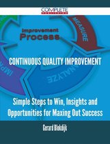 continuous quality improvement - Simple Steps to Win, Insights and Opportunities for Maxing Out Success
