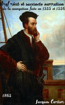 Oeuvres de Jacques Cartier - Bref récit et succincte narration de la navigation faite en 1535 et 1536