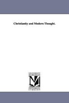 Christianity and Modern Thought.