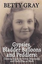 Gypsies, Balloon Bladders and Peddlers