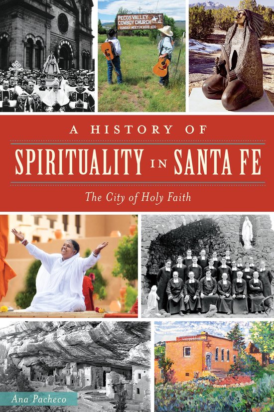 A History of Spirituality in Santa Fe - cover
