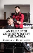 An Elizabeth Guthrie Mystery