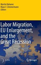 Labor Migration, EU Enlargement, and the Great Recession