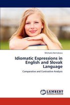 Idiomatic Expressions in English and Slovak Language