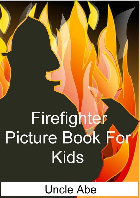 Firefighter Picture Book for Kids - cover