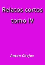 Relatos Cortos 4 - Relatos cortos IV