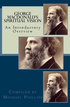 George Macdonald's Spiritual Vision