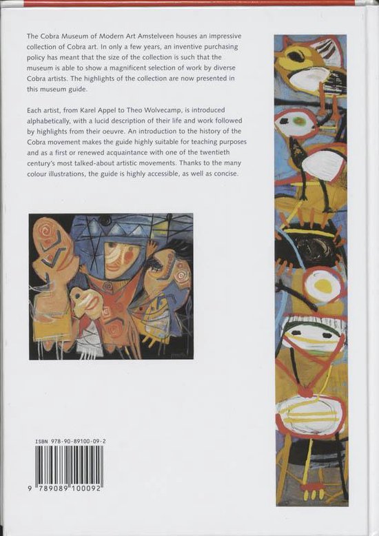 Highlights from the collection of the Cobra museum for modern art
