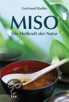 Miso - Die Heilkraft der Natur