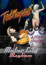 Ted Nugent - Motor City Mayhem - The 6000th Show