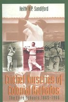 Cricket Nurseries of Colonial Barbados