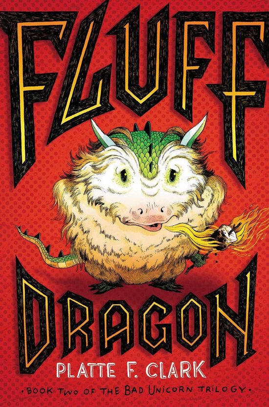 The Bad Unicorn Trilogy - Fluff Dragon - cover