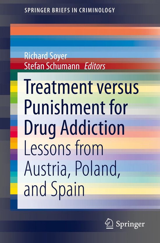 SpringerBriefs in Criminology - Treatment versus Punishment  ... - cover