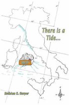 There Is a Tide...