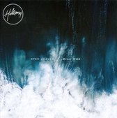 Hillsong Worship - Open Heaven/ River Wild