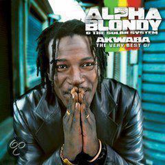 Akwaba: The Very Best of Alpha Blondy