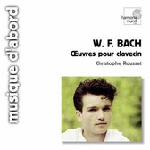 WF Bach: Oeuvres pour Clavecin / Christophe Rousset