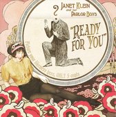 Janet Klein & Her Parlor Boys - Ready For You (CD)