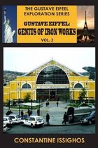 Gustave Eiffel: A Genius of Iron Works, 2