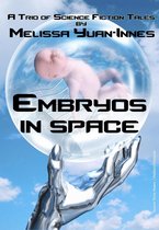scientastic short stories - Embryos in Space