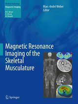Medical Radiology - Magnetic Resonance Imaging of the Skeletal Musculature
