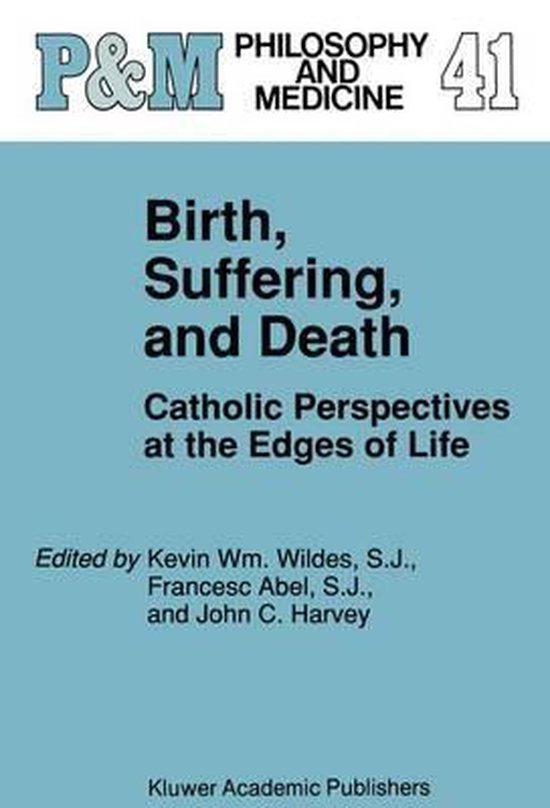 Birth, Suffering, and Death 9780792325451 Boeken