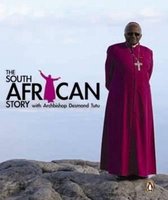 The South African story with Archbishop Desmond Tutu