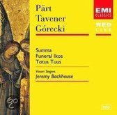 Part: Summa etc; Tavener, Gorecki / Jeremy Backhouse, Vasari Singers