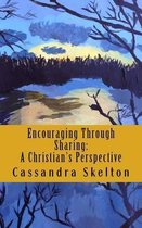Encouraging Through Sharing